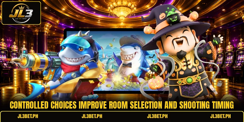 Controlled choices improve room selection and shooting timing