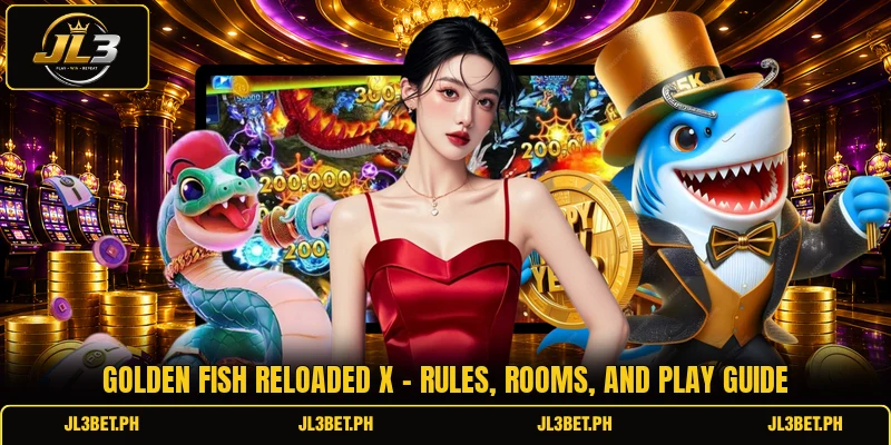 Golden Fish Reloaded X - Rules, Rooms, And Play Guide