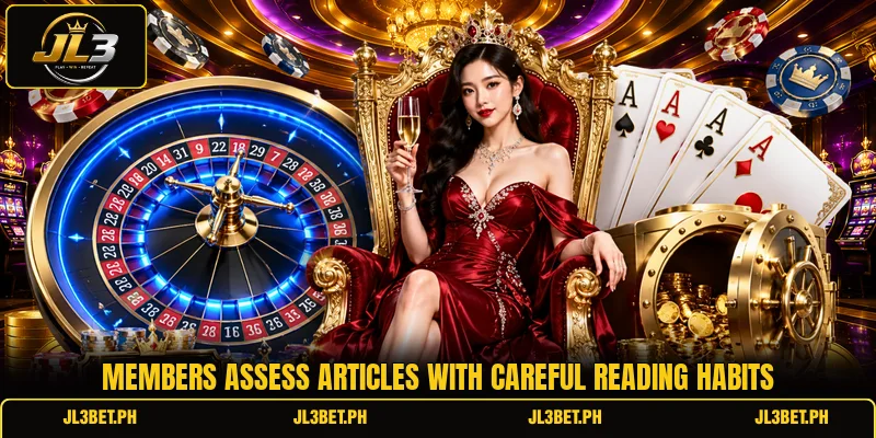 Members assess articles with careful reading habits